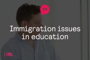 education sector immigration issues